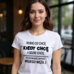 Koszulka damska Muszę zapytać męża