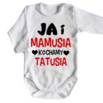181-bdr Body niemowlęce JA i mamusia kochamy tatusia