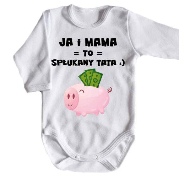 Body niemowlęce Ja i MAMA to spłukany TATA