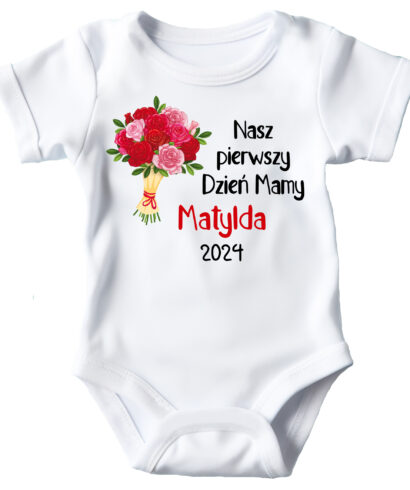 Body niemowlęce Nasz Pierwszy DZIEŃ MAMY + imię 2024